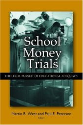 book School Money Trials: The Legal Pursuit of Educational Adequacy