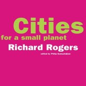 book Cities For A Small Planet (Icon Editions)