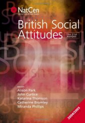 book British Social Attitudes: The 21st Report (British Social Attitudes Survey series)