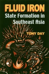 book Fluid Iron: State Formation in Southeast Asia