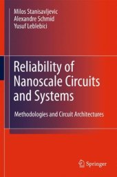 book Reliability of Nanoscale Circuits and Systems: Methodologies and Circuit Architectures