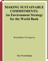 book Making Sustainable Commitments: An Environment Strategy for the World Bank