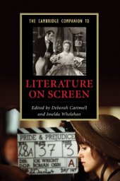 book The Cambridge Companion to Literature on Screen (Cambridge Companions to Literature)