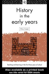 book History in the Early Years (Teaching and Learning in the First Three Years of School)