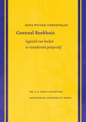 book Centraal Boekhuis: Logistiek Van Boeken in Veranderend Perspectief (Tiele-Lezing)