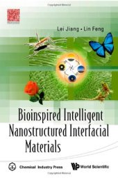 book Bioinspired Intelligent Nanostructured Interfacial Materials