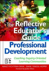 book The Reflective Educator's Guide to Professional Development: Coaching Inquiry-Oriented Learning Communities