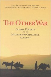 book The Other War: Global Poverty and the Millennium Challenge Account