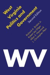 book West Virginia Politics and Government, Second Edition (Politics and Governments of the American States)