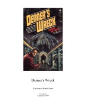 book Denner's Wreck