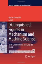 book Distinguished Figures in Mechanism and Machine Science: Their Contributions and Legacies, Part 2