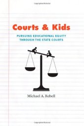 book Courts and Kids: Pursuing Educational Equity through the State Courts