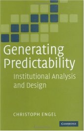 book Generating Predictability: Institutional Analysis and Design