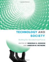 book Technology and Society: Building Our Sociotechnical Future (Inside Technology)