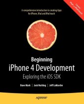 book Beginning iPhone 4 Development: Exploring the iOS SDK