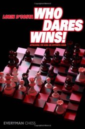 book Who Dares Wins: Attacking the King on Opposite Sides