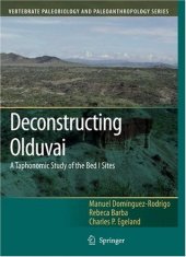 book Deconstructing Olduvai: A Taphonomic Study of the Bed I Sites