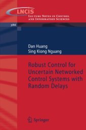 book Robust Control for Uncertain Networked Control Systems with Random Delays