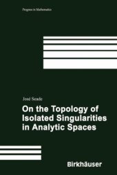 book On the Topology of Isolated Singularities in Analytic Spaces