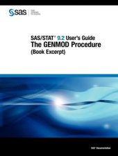book SAS STAT 9.2 User's Guide: The GENMOD Procedure (Book Excerpt)