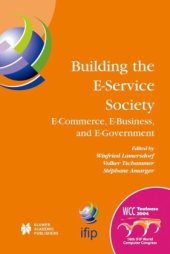 book Building the E-Service Society: E-Commerce, E-Business, and E-Government (IFIP International Federation for Information Processing)