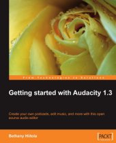 book Getting Started with Audacity 1.3