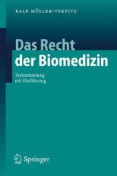 book Das Recht der Biomedizin: Textsammlung mit Einfuhrung