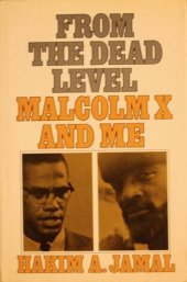 book From the Dead Level: Malcolm X and Me