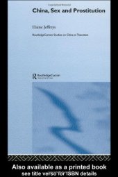 book China, Sex and Prostitution: Telling Tales (Routledgecurzon Studies on China in Transition, 18)