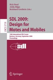 book SDL 2009: Design for Motes and Mobiles: 14th International SDL Forum Bochum, Germany, September 22-24, 2009 Proceedings