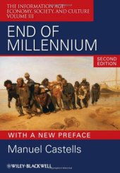 book End of Millennium: The Information Age: Economy, Society, and Culture Volume III (Information Age Series)