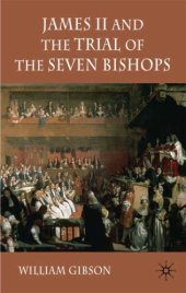 book James II and the Trial of the Seven Bishops