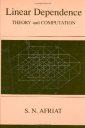 book Linear Dependence: Theory and Computation