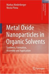 book Metal Oxide Nanoparticles in Organic Solvents: Synthesis, Formation, Assembly and Application