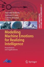 book Modeling Machine Emotions for Realizing Intelligence: Foundations and Applications