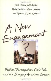 book A New Engagement?: Political Participation, Civic Life, and the Changing American Citizen