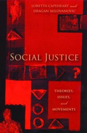 book Social Justice: Theories, Issues, and Movements (Critical Issues in Crime and Society)