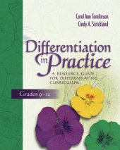 book Differentiation in Practice: A Resource Guide for Differentiating Curriculum, Grades 9-12