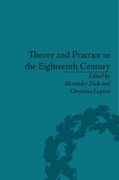 book THEORY AND PRACTICE IN EIGHTEENTH-CENTURY BRITAIN: Writing Between Philosophy and Literature