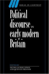 book Political Discourse in Early Modern Britain (Ideas in Context)