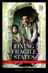 book Fixing Fragile States: A New Paradigm for Development