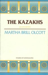 book The Kazakhs (Studies of Nationalities), 2nd Edition