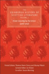 book The Edinburgh History of Scottish Literature, Volume One: From Columba to the Union (until 1707)