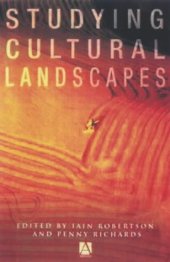 book Studying Cultural Landscapes (Arnold Publication)