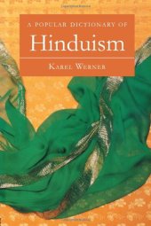 book A Popular Dictionary of Hinduism (Popular Dictionaries of Religion)