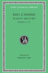 book Dio Cassius: Roman History (Books 51-55)