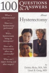 book 100 Q&A About Hysterectomy (100 Questions & Answers about)