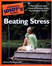 book The Complete Idiot's Guide to Beating Stress