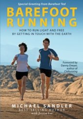 book Barefoot Running. How to Run Light and Free by Getting in Touch With the Earth