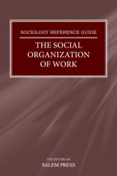 book The Social Organization of Work (The Sociology Reference Guide Series)